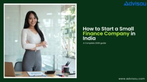 Start a Small Finance Company in India