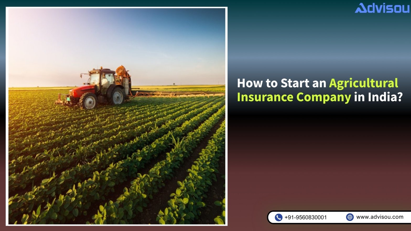 How to Start an Agricultural Insurance Company in India