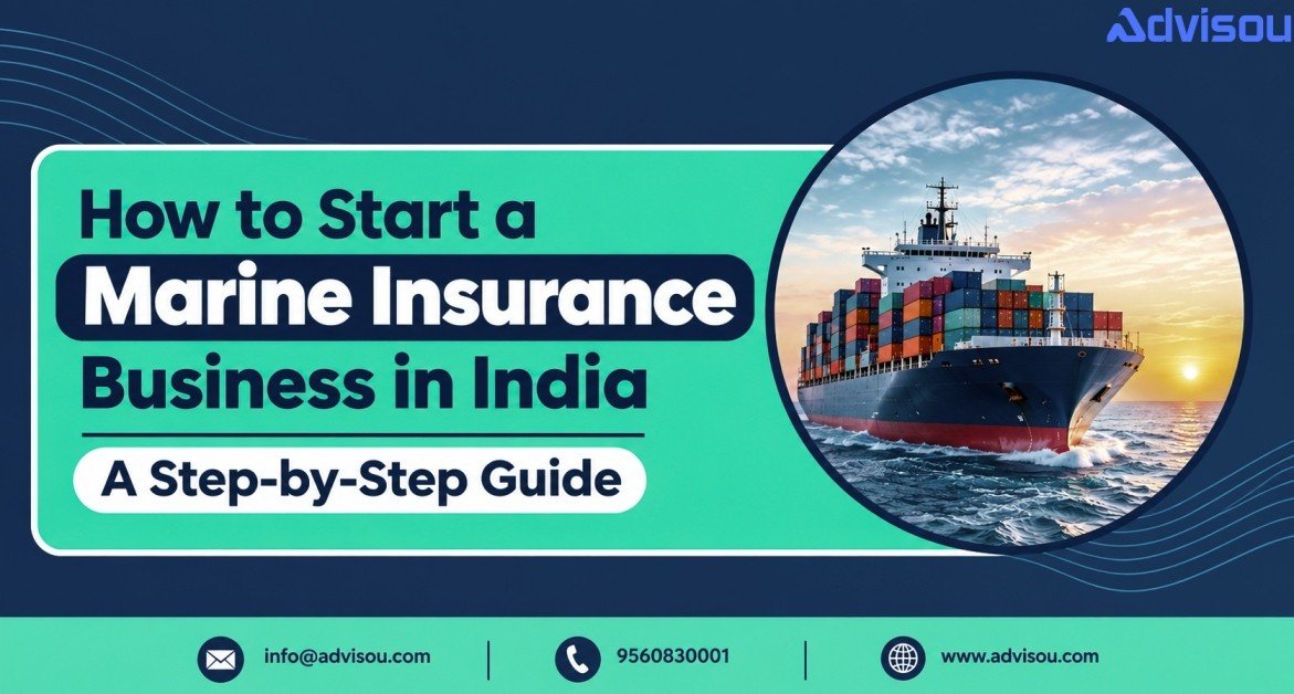 How to Start a Marine Insurance Business in India